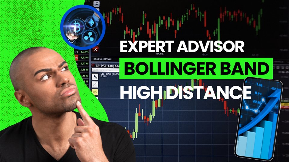 图片[1]-Mql5官网 EA Bollinger Band High Distance 外汇EA-EA侦探社 - 全球领先的MQL5官网外汇EA机器人MT4自动化交易EA资源免费分享网站